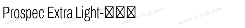 Prospec Extra Light字体转换
